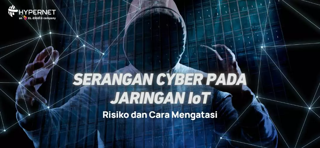IoT Network Cyberattacks: Risks and How to Overcome